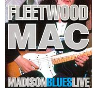 Fleetwood Mac - Madison Blues Live