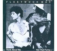 Fleetwood Mac - Not That Funny / Think About Me [Vinyl Single 7'']