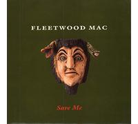 Fleetwood Mac - Save Me [7" Vinyl]