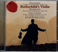 Fleischmann, Shostakovich: Rothschild's Violin / From Jewish Folk Poetry