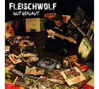 Fleischwolf Gut Geklaut (Ltd. (CD)