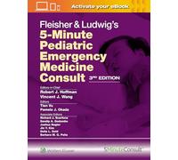 Fleisher & Ludwig's 5-Minute Pediatric Emergency Medicine Consult (The 5-Minute Consult Series)