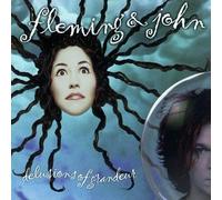 Fleming & John - Delusions of Grandeur