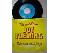 FLEMING, Joy - Wie ein Felsen / Das war noch Jazz / 6.14062