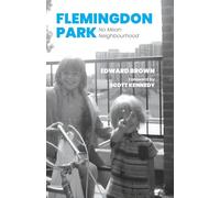 Flemingdon Park: No Mean Neighbourhood