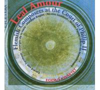 Egidius Quartet – Leal Amour – Flemish Composers at the Court of Philip II – CD