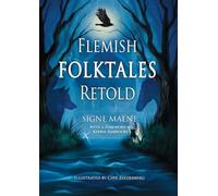 Flemish Folktales Retold: 36 Illustrated Folktales from Flanders
