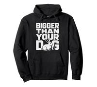 Flemish Giant Rabbit Bigger Than Dog Humor Graphic Bunny Pullover Hoodie