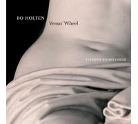 Flemish Radio Choir:Holten - Holten: Venus' Wheel