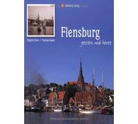 Flensburg - gestern und heute, Cleve, Raake 9783831322503 Fast Free Shipping.