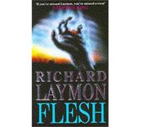 Flesh: A deadly creature hunts for new victims