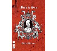 Flesh and Bone (NHB Modern Plays)