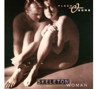 Flesh & Bone - Skeleton Woman