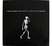 Flesh & Bones - Rigor Mortis Rmx [12" VINYL]