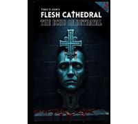 Flesh Cathedral - The Echo of Betrayal: 2