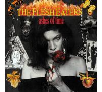 Flesh Eaters - Ashes Of Time
