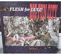 Flesh For Lulu - Big Fun City