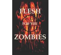 Flesh for the Zombies (The Mike Beem Chronicles)