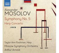 Moscow So/Arnold - Alexander Mosolov: Symphony No. 5, Harp Concerto