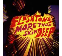 Fleshtones - More Than Skin Deep