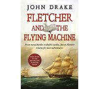 Fletcher and the Flying Machine: 7