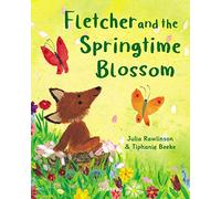 Fletcher and the Springtime Blossom: 1 (Fletcher's Four Seasons)