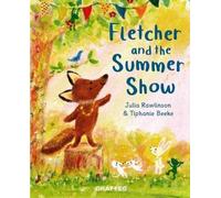 Fletcher and the Summer Show