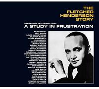 Fletcher Henderson - A Study in Frustration