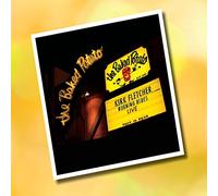 Fletcher, Kirk - Live at The Baked Potato Burning Blues: Kirk Fletcher