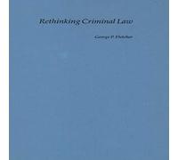 Fletcher Rethinking Criminal Law Hardcover Book Fletcher Multicolor