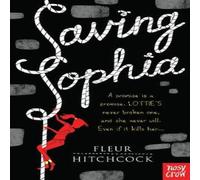 Fleur Hitchcock Saving Sophia Book Fleur Hitchcock Multicolor
