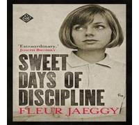 Fleur Jaeggy Sweet Days of Discipline Paperback Book Fleur Jaeggy Multicolor