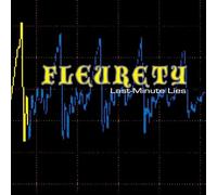 Fleurety - Last Minute Lies / I Left The Planet - Vinyl Record lp - 88 - E4z