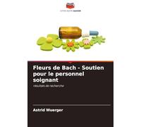 Fleurs de Bach - Soutien pour le personnel soignant: résultats de recherche