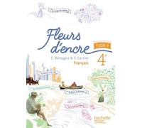 Fleurs d'encre Francais 4e Livre de l'eleve 2016
