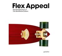 Flex Appeal: A Time Capsule of Fibreflex and the Rise of 70s Skate Culture: The Changing Face of '70s Skateboard Culture