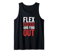 Flex Around and Find Out Gym Tank Top