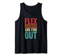 Flex Around and Find Out Gym Tank Top