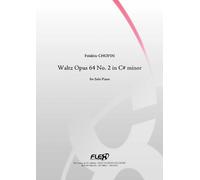 FLEX EDITIONS CHOPIN F. - WALTZ OPUS 64 NO. 2 IN C# MINOR - SOLO PIANO Classical sheets Piano