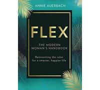 FLEX: The Modern Woman’s Handbook