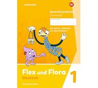 Flex und Flora 1. Sprachforscherheft 1 GS (Grundschrift): Ausgabe 2021