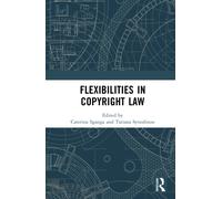 Flexibilities in Copyright Law