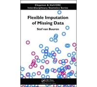 Flexible Imputation of Missing Data (Chapman & Hall/CRC Interdisciplinary Statistics)