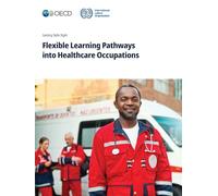 Flexible Learning Pathways into Healthcare Occupations