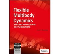 Flexible Multibody Dynamics: Efficient Formulations And Applications