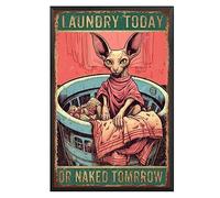 FLFGIDD Tin Sign Funny Metal Sign Love Cat postersI Sphynx Cat Laundry Today or Naked Tomorrow Bathroom Garden Retro Store Cafe 8x12inch with Black Metal Framed