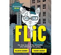 Flic: the true story of the journalist who infiltrated the police