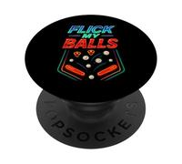 Flick My Balls Shirt Pinball Pinball T-shirt Apparel Arcade PopSockets Adhesive PopGrip