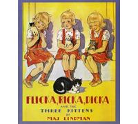 Flicka, Ricka, Dicka and the Three Kittens