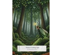 Flicker’s Guiding Light: Is a heartwarming story about kindness, courage, and the magic of helping others.